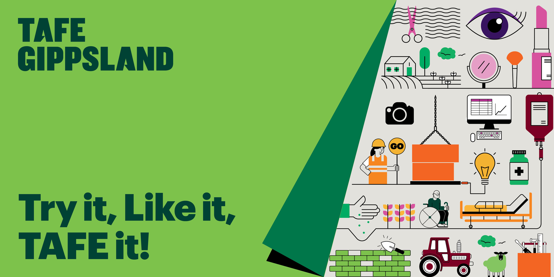 Try it, like it, TAFE it!