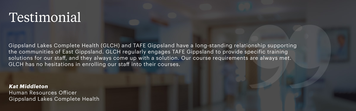 GLCM-TAFE-Gippsland-Testimonial